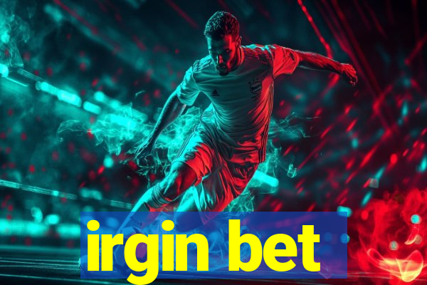 irgin bet