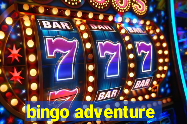 bingo adventure