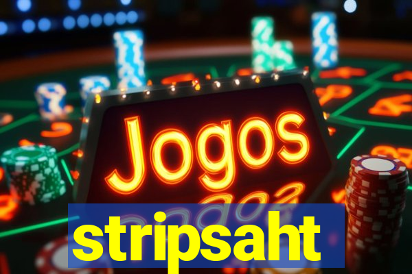 stripsaht