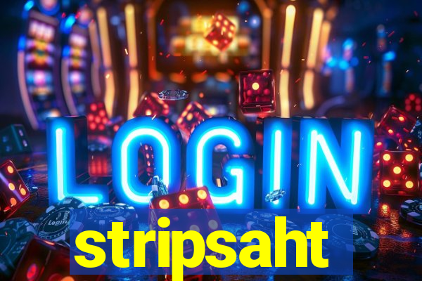 stripsaht