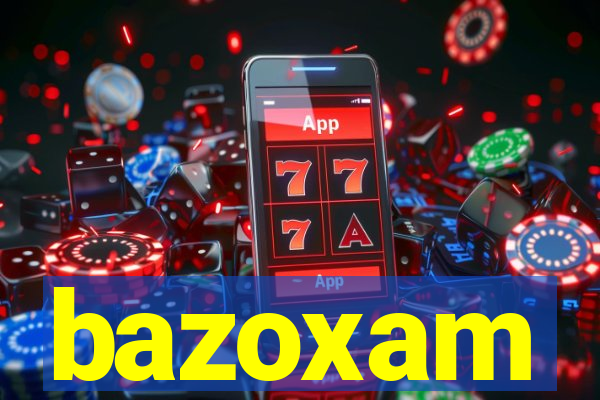 bazoxam