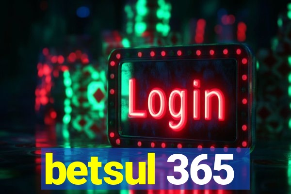 betsul 365