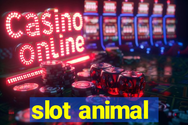 slot animal