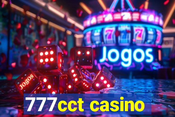 777cct casino