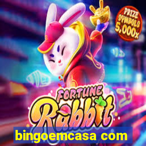 bingoemcasa com