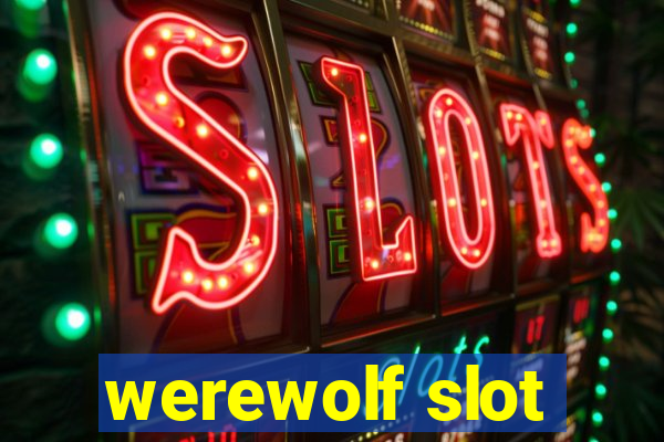 werewolf slot