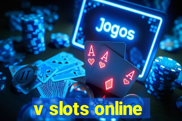 v slots online