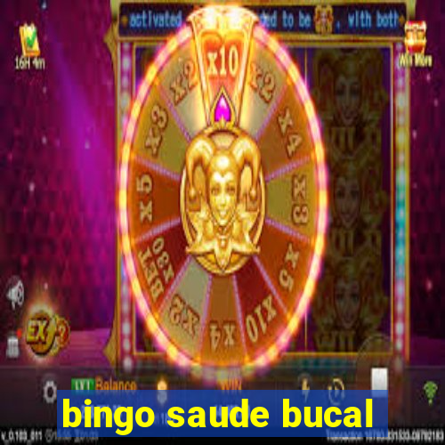 bingo saude bucal