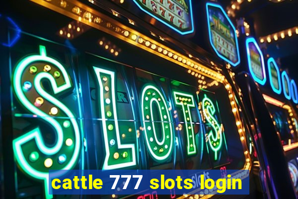 cattle 777 slots login