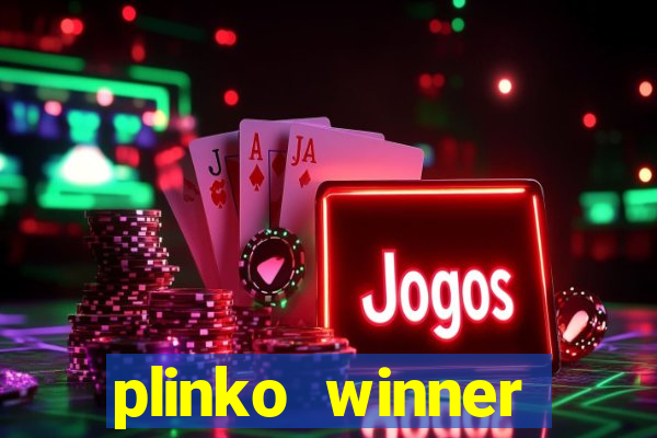 plinko winner ganhar dinheiro