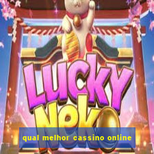 qual melhor cassino online