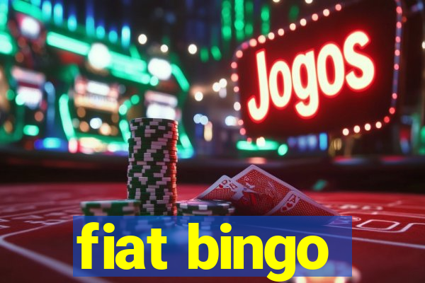 fiat bingo