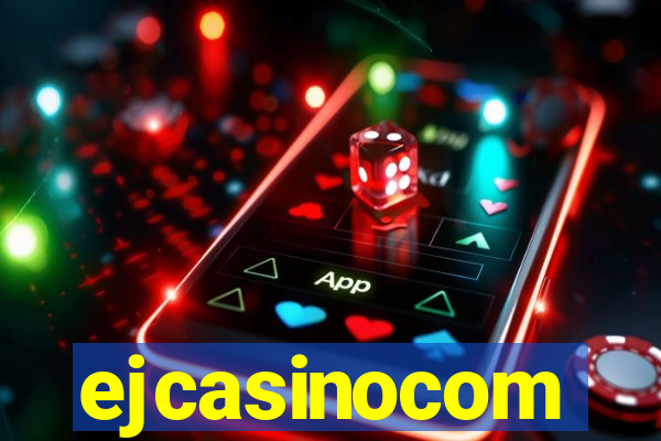 ejcasinocom