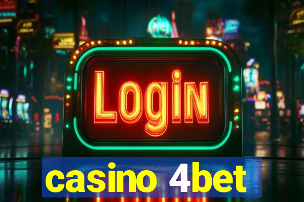 casino 4bet