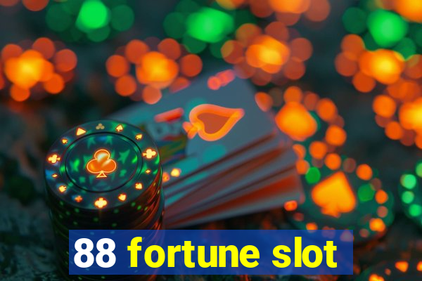 88 fortune slot