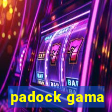 padock gama