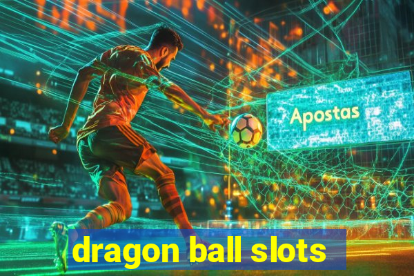 dragon ball slots