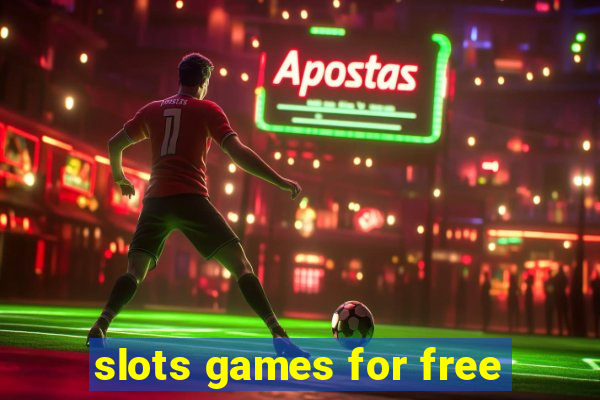 slots games for free