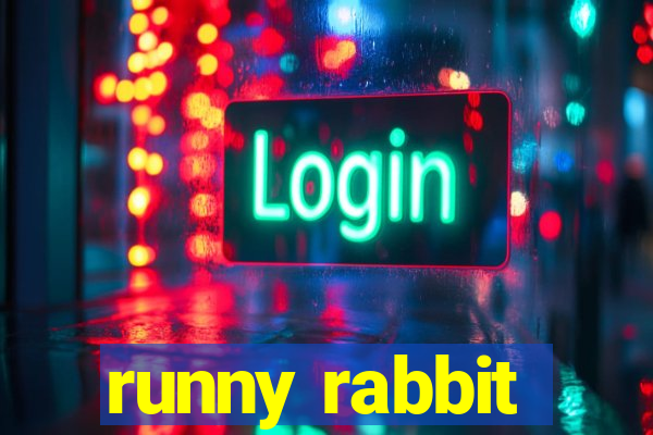 runny rabbit