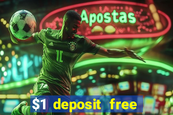 $1 deposit free spins casino