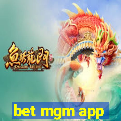 bet mgm app