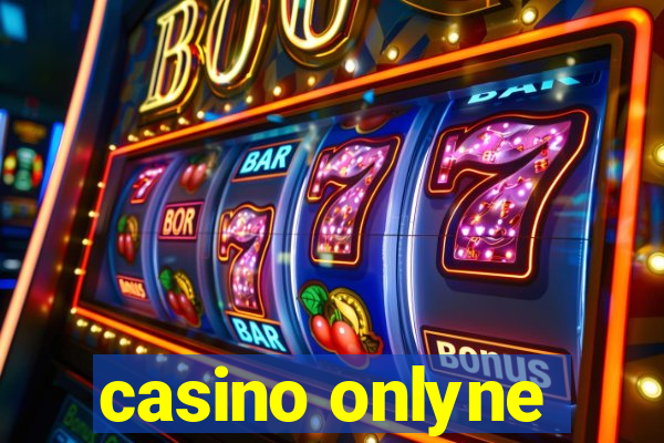 casino onlyne