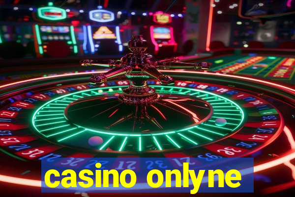 casino onlyne