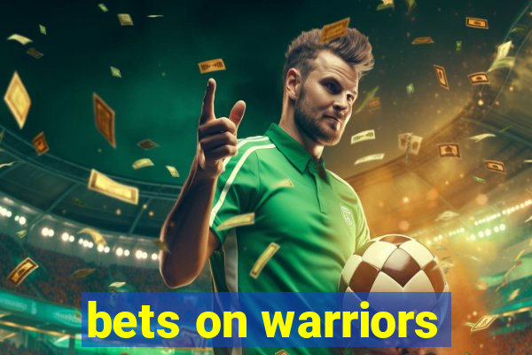 bets on warriors