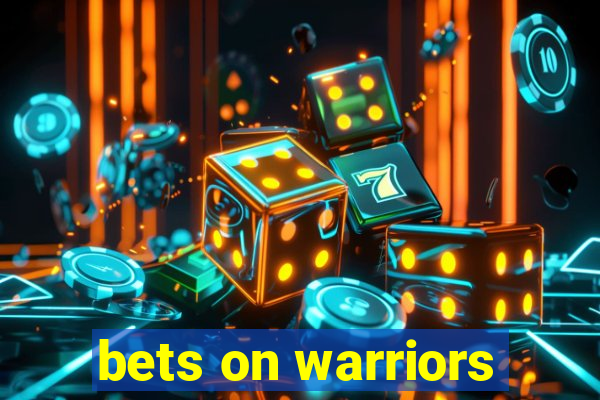 bets on warriors