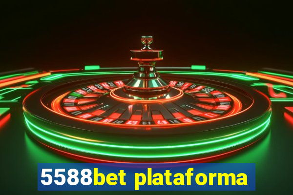 5588bet plataforma