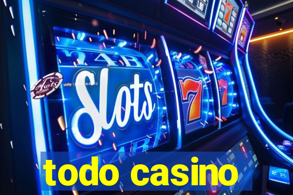 todo casino