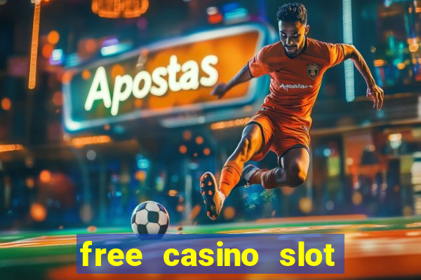 free casino slot machine games