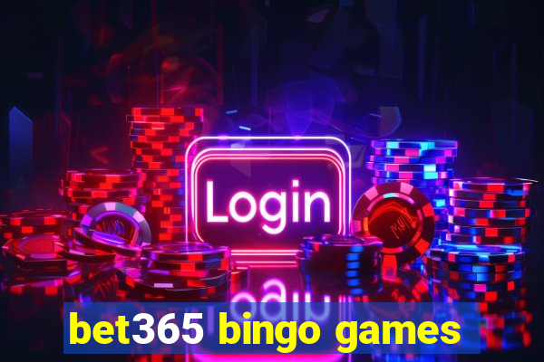 bet365 bingo games