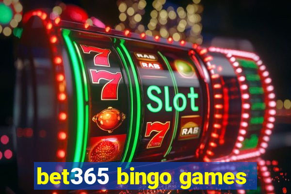 bet365 bingo games