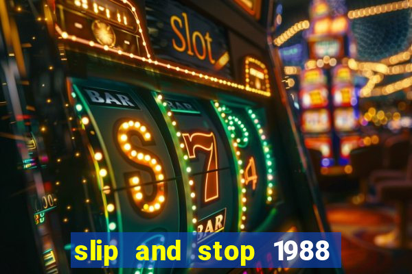 slip and stop 1988 1# [bingo tarte]