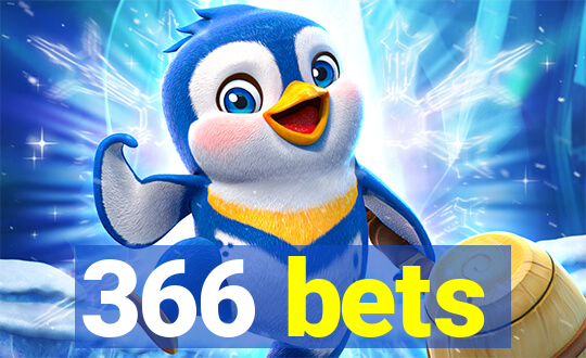 366 bets