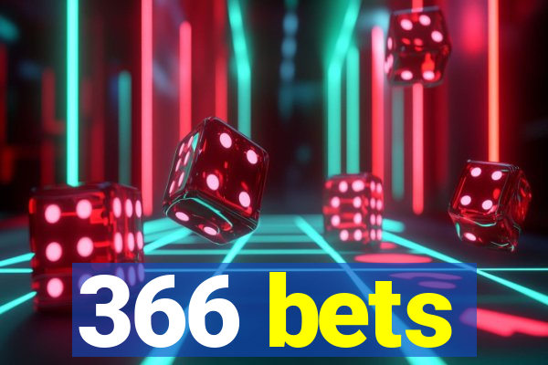 366 bets