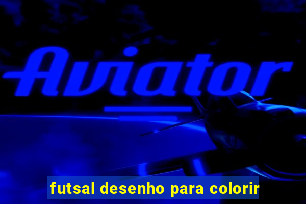 futsal desenho para colorir