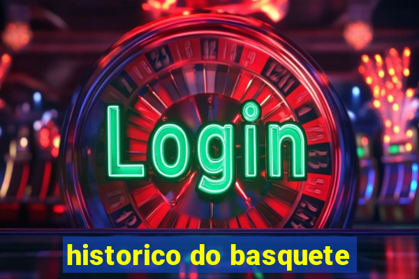 historico do basquete