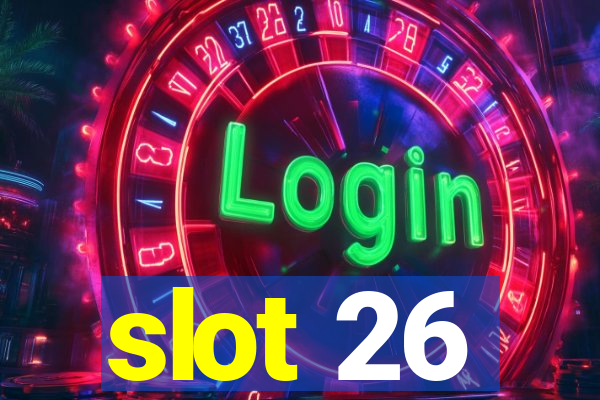 slot 26