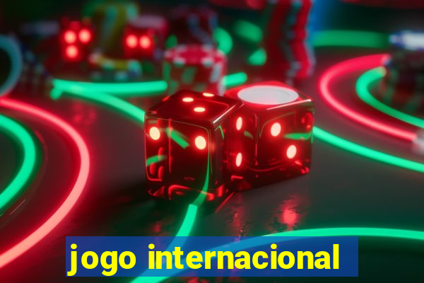 jogo internacional