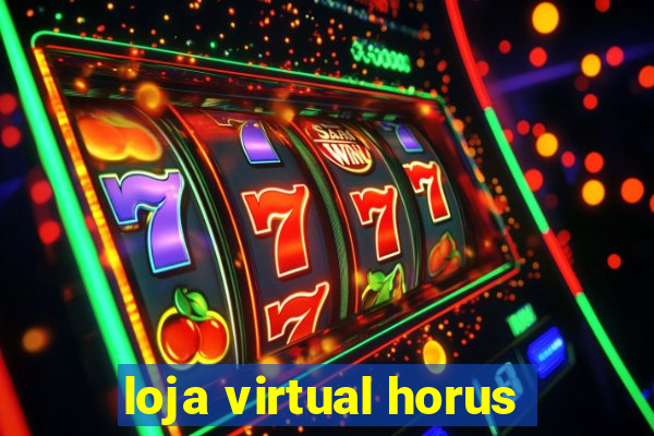 loja virtual horus