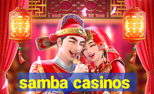 samba casinos