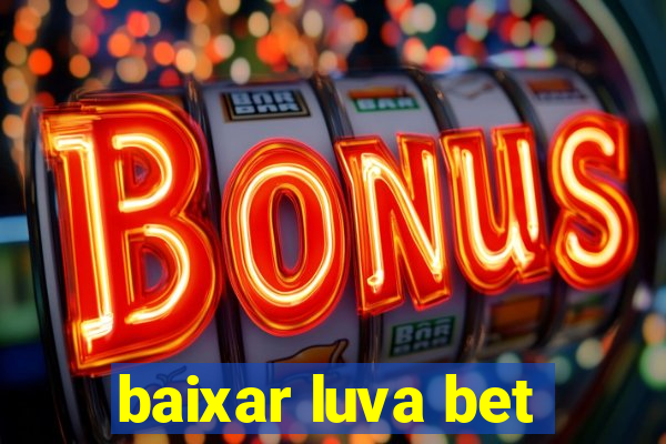 baixar luva bet