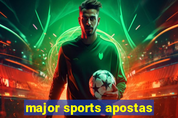 major sports apostas