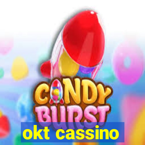 okt cassino