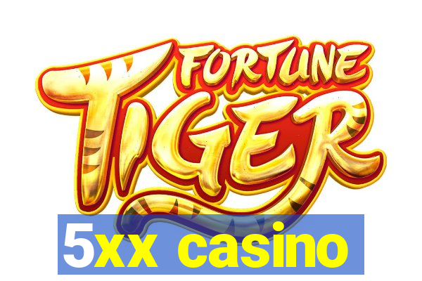 5xx casino