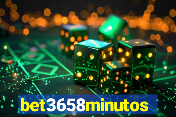 bet3658minutos