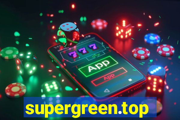 supergreen.top