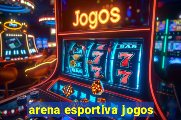 arena esportiva jogos